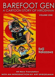 Barefoot Gen - A Cartoon Story of Hiroshima