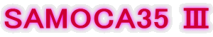 SAMOCA35 �V