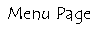 menupage.gif (1045 �o�C�g)