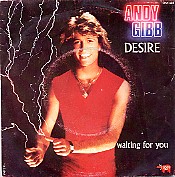 Desire / Waiting for You - Andy Gibb (2090 418 France)