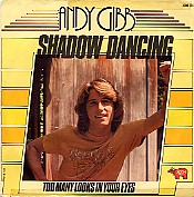Shadow Dancing / Too Many Looks in YOur Eyes - Andy Gibb (2090 281 France)