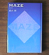 MAZE摜