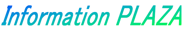 Information PLAZA.gif (9448 �o�C�g)