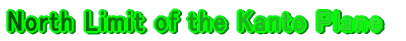 North Limit of the Kanto Plane 