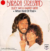 What Kind of Fool / Make It Like a Memory - Barbra Streisand (CBS 9517 Holland)