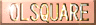 OL SQUARE
