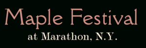 Maple Festival at Marathon, N.Y.
