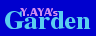 Y.AYA's Garden