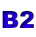 B2
