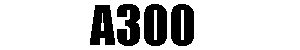 a300.gif (582 oCg)