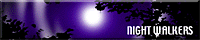 NIGHT WALKERS