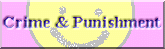 Crime & Punishment