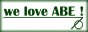 " we love ABE " banner