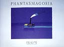 Phantasmagoria