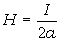 H=I/2a