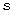 s