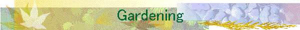 Gardening