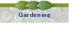 Gardening