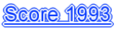 Score 1993