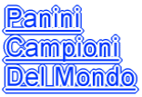 Panini Campioni Del Mondo