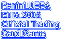 Panini UEFA Euro 2008 Official Trading Card Game