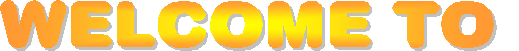 WELCOME TO