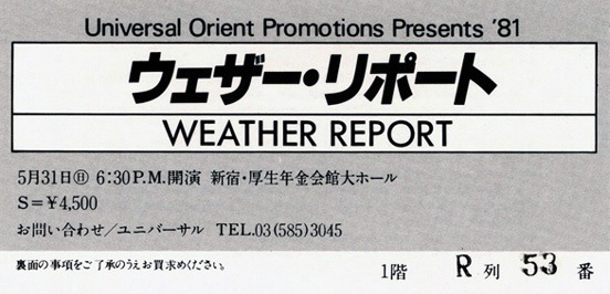 Weather Report / 31 May 1981/ Koseinenkin Hall, Shinjuku
