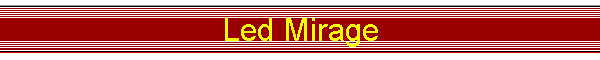 Led Mirage
