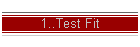 1..Test Fit