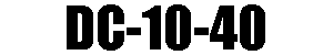DC-10-40