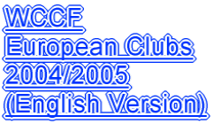 WCCF European Clubs 2004/2005 (English Version) 
